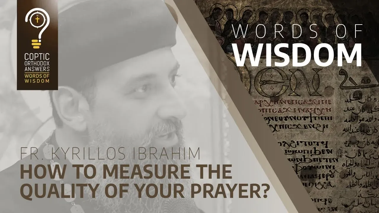 How to measure the quality of your prayer?