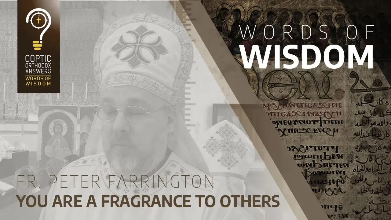 You are a fragrance to others