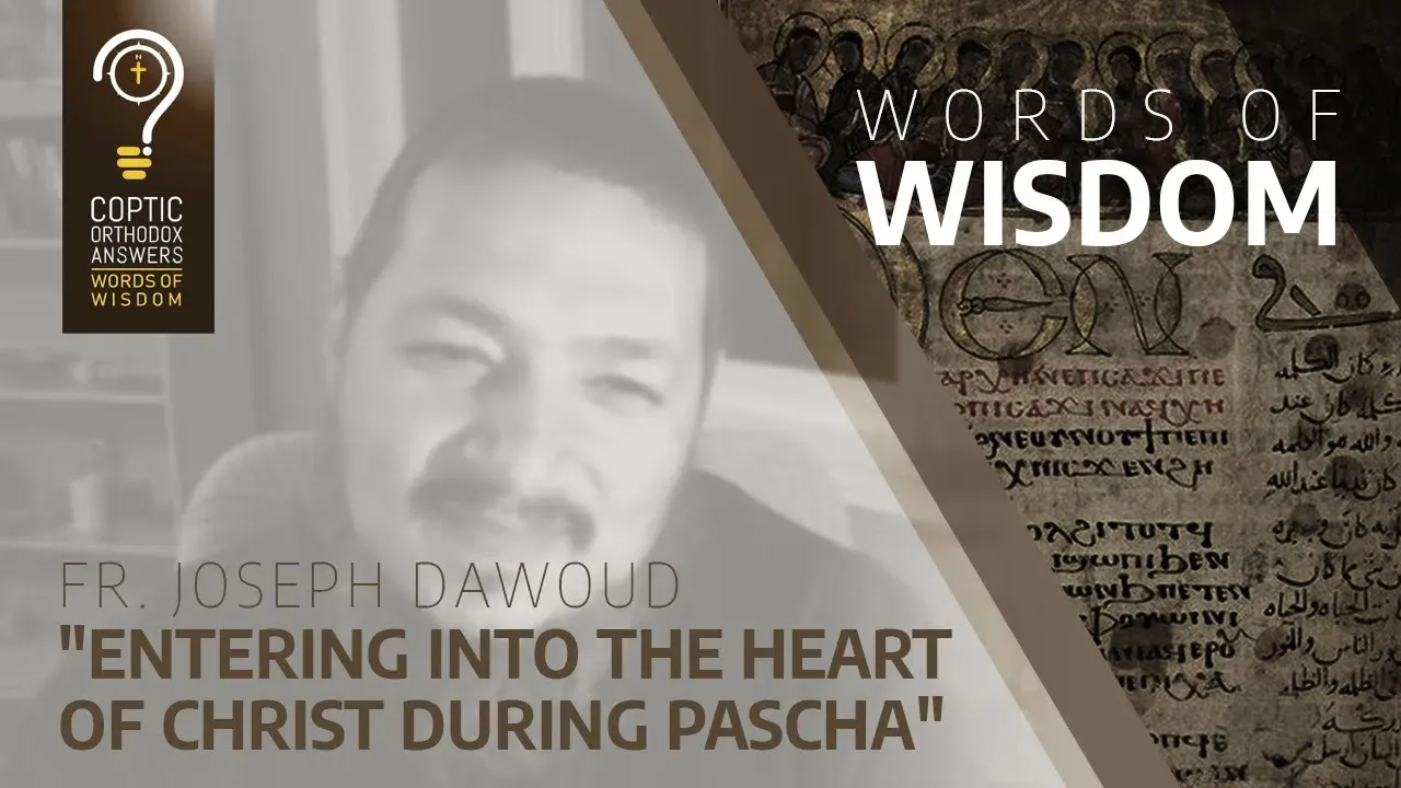 Entering into the heart of Christ during Pascha!