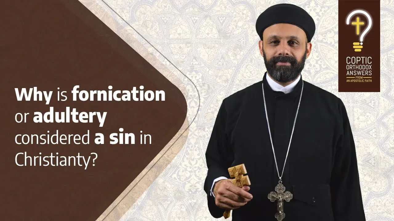 Why is fornication or adultery is considered a sin in Christianity?